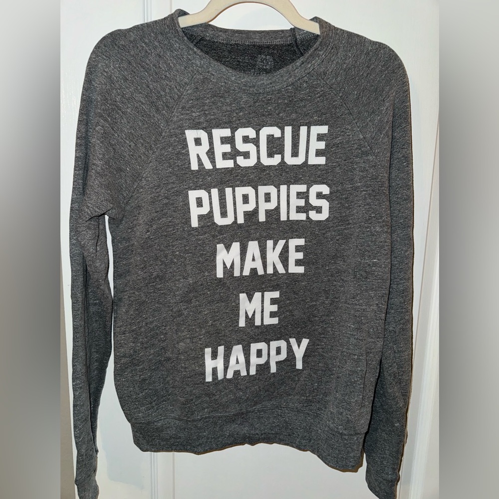 Rescue Puppies Make Me Happy Sweatshirt Size Small